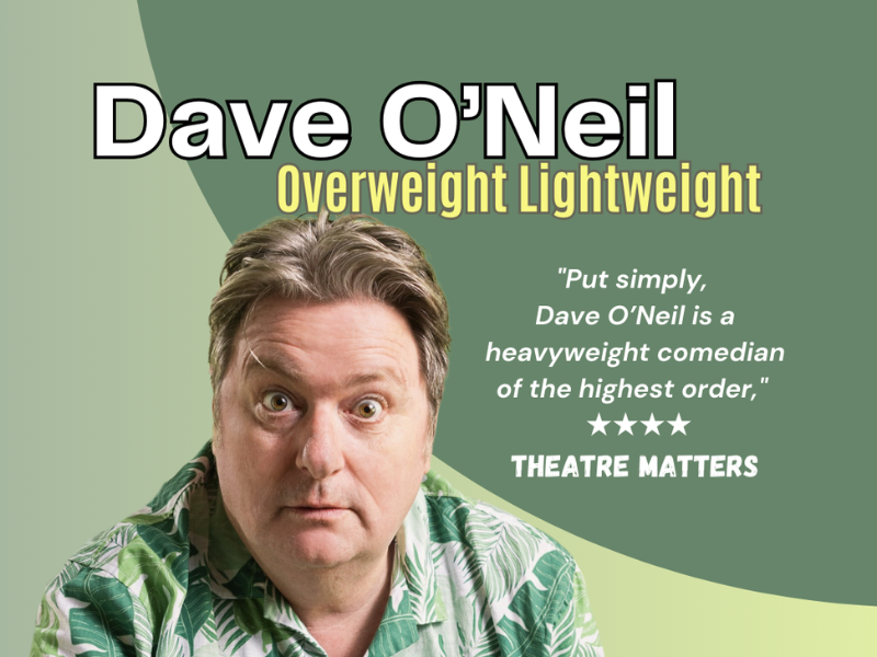 Dave O'Neil - OVERWEIGHT LIGHTWEIGHT